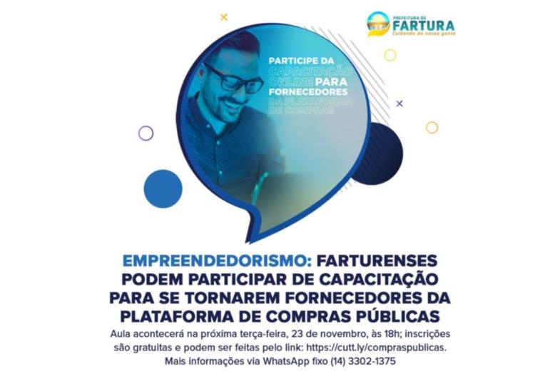 Empreendedorismo: farturenses podem participar de capacitação para se tornarem fornecedores da plataforma de compras públicas