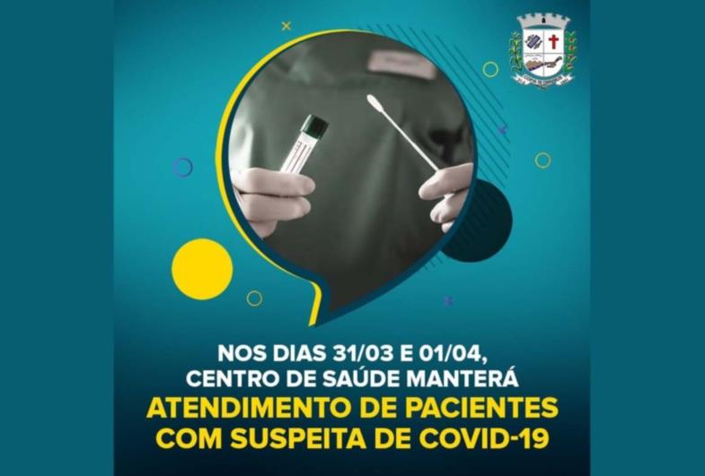 Feriado municipal será de atendimento a pacientes com suspeita de Covid-19