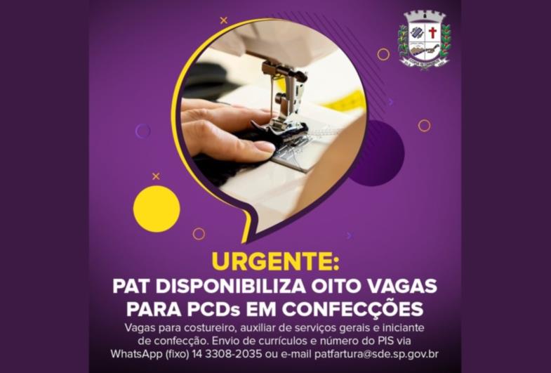 Urgente: PAT disponibiliza oito vagas para PCDs em confecções