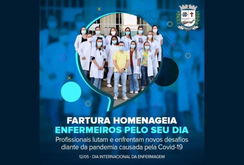 Fartura faz homenagem aos profissionais de enfermagem, que lutam e enfrentam novos desafios diante da Pandemia causada pela Covid-19