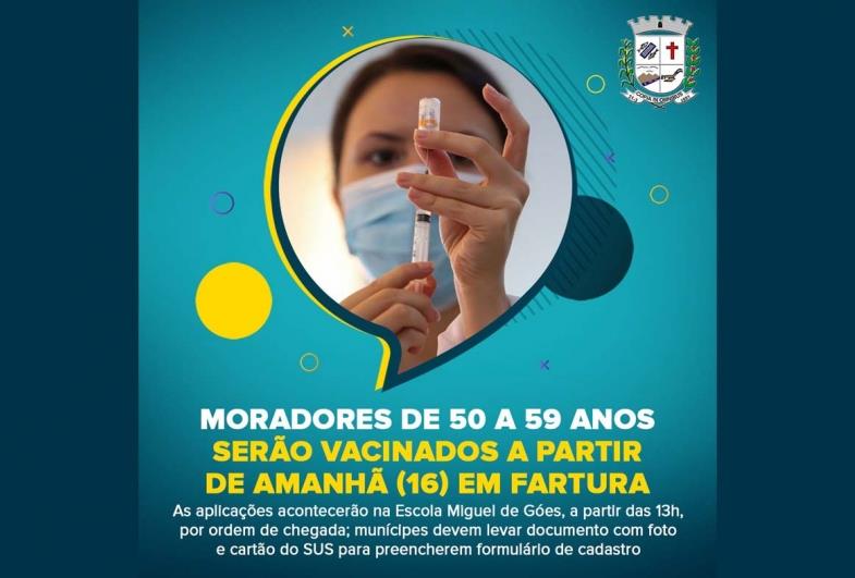 MORADORES DE 50 A 59 ANOS SERÃO VACINADOS A PARTIR DE AMANHÃ (16) EM FARTURA