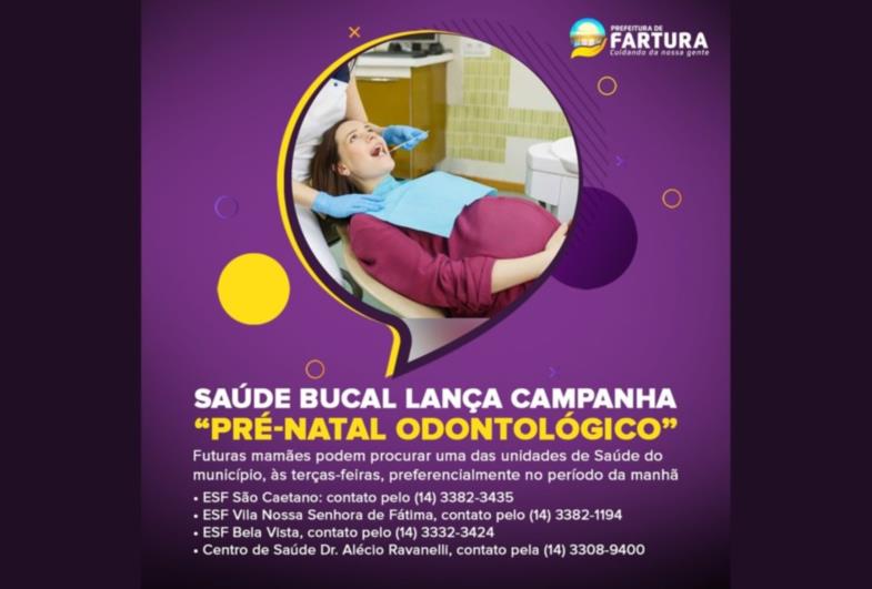 Saúde Bucal lança Campanha “Pré-natal Odontológico”