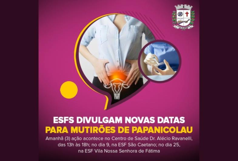 ESFs divulgam novas datas para Mutirões de Papanicolau