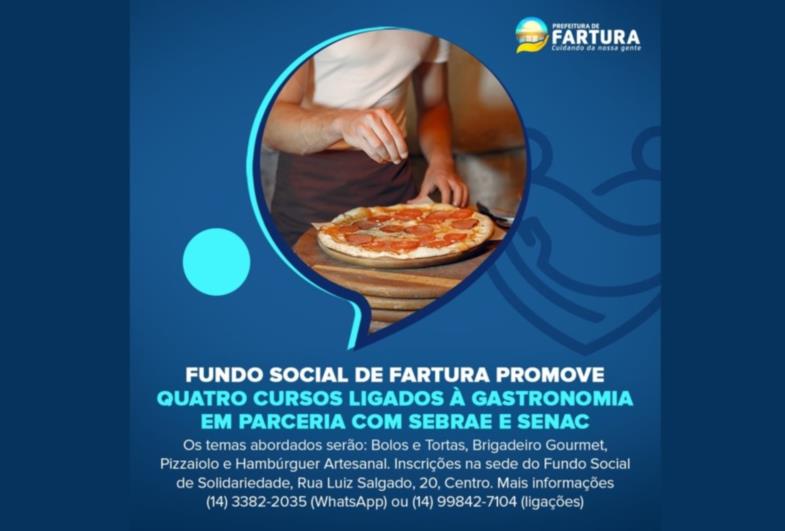 Fundo Social de Fartura promove quatro cursos ligados à gastronomia em parceria com Sebrae e Senac