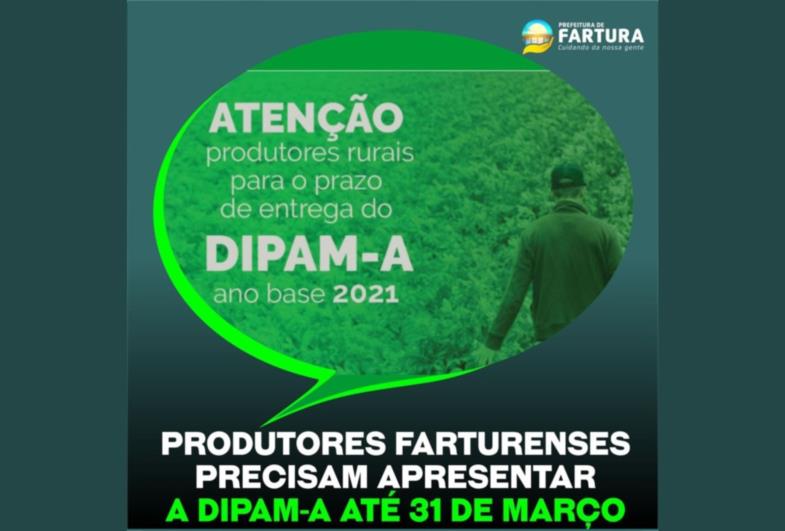 Produtores farturenses precisam apresentar a DIPAM até 31 de março
