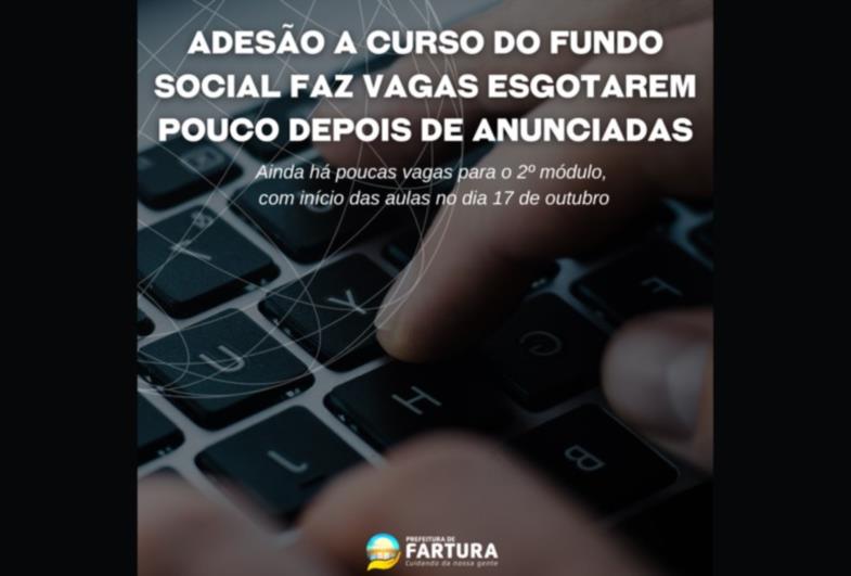 Grande adesão a curso do Fundo Social faz vagas esgotarem pouco depois de anunciadas 