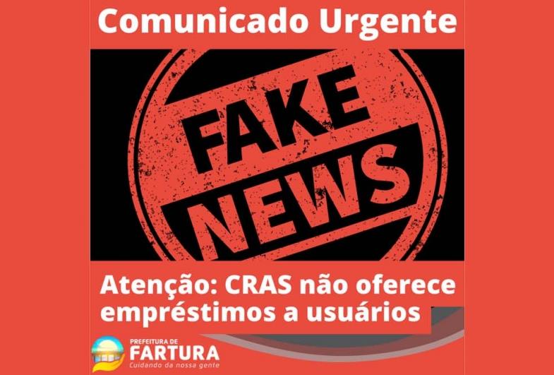 Fake News: Atenção CRAS de Fartura não oferece empréstimo a usuários