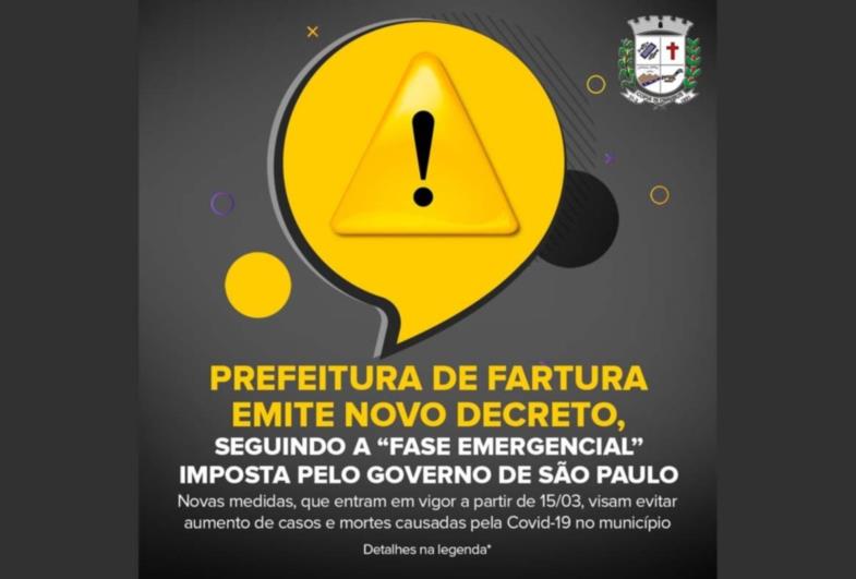 Prefeitura de Fartura emite novo decreto, seguindo a “Fase Emergencial” imposta pelo Governo de São Paulo