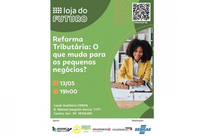 Sebrae-SP realiza palestra sobre os impactos da Reforma Tributária para pequenos negócios em Itaí 