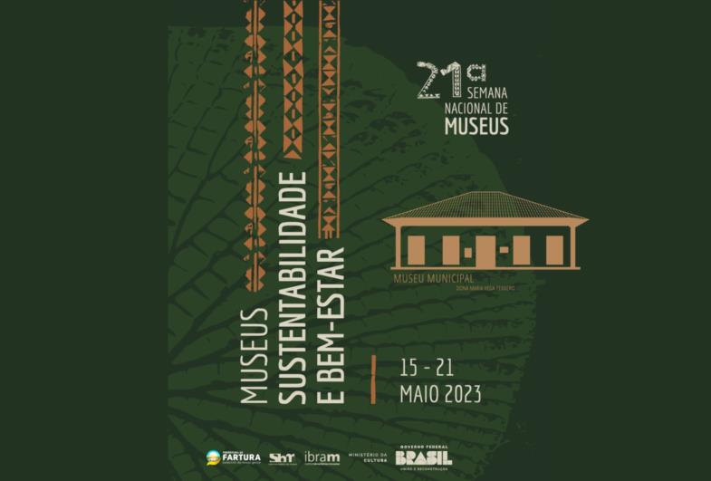 Participe da 21ª Semana Nacional de Museus em Fartura