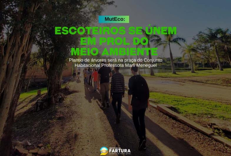 MutEco: Escoteiros unidos em prol do Meio Ambiente de Fartura