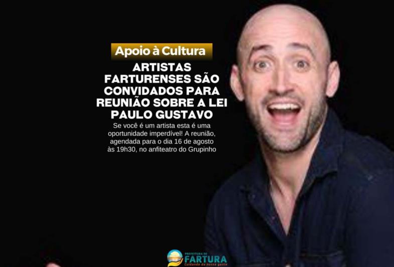 Artistas farturenses são convidados para reunião sobre a Lei Paulo Gustavo