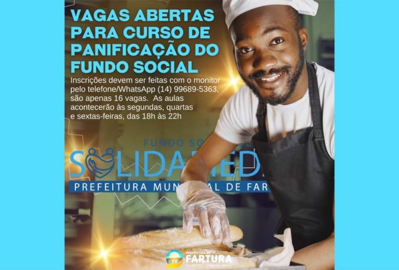 Vagas abertas para o Curso de Panificação do Fundo Social de Fartura