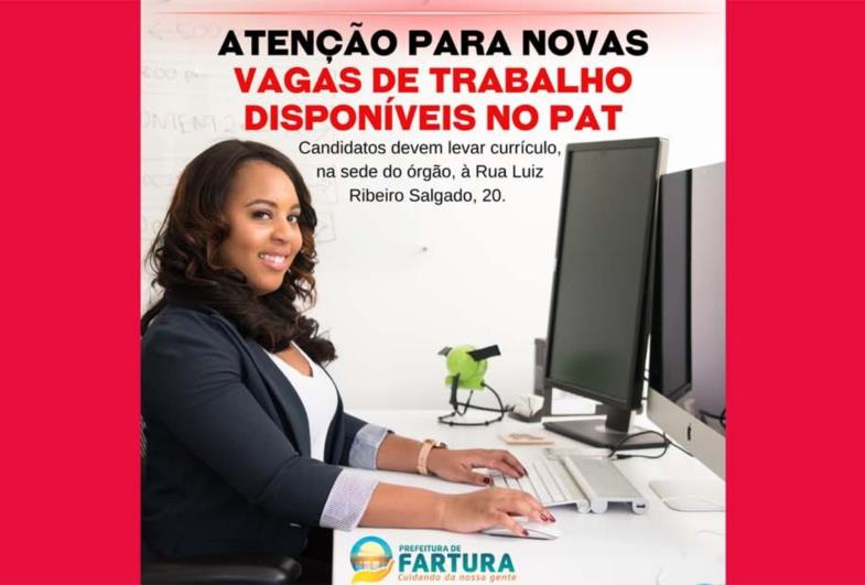 Atenção para novas vagas de trabalho disponíveis no PAT