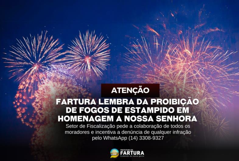 Prefeitura de Fartura lembra da proibição de fogos de estampido em homenagem a Nossa Senhora Aparecida