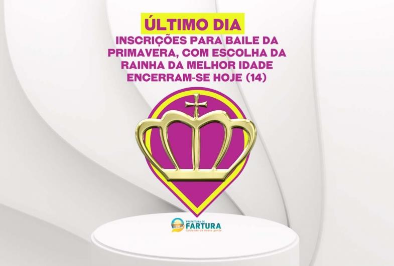 Último dia: Inscrições para 1º Baile da Primavera, com escolha da Rainha da Melhor Idade encerram-se hoje (14)