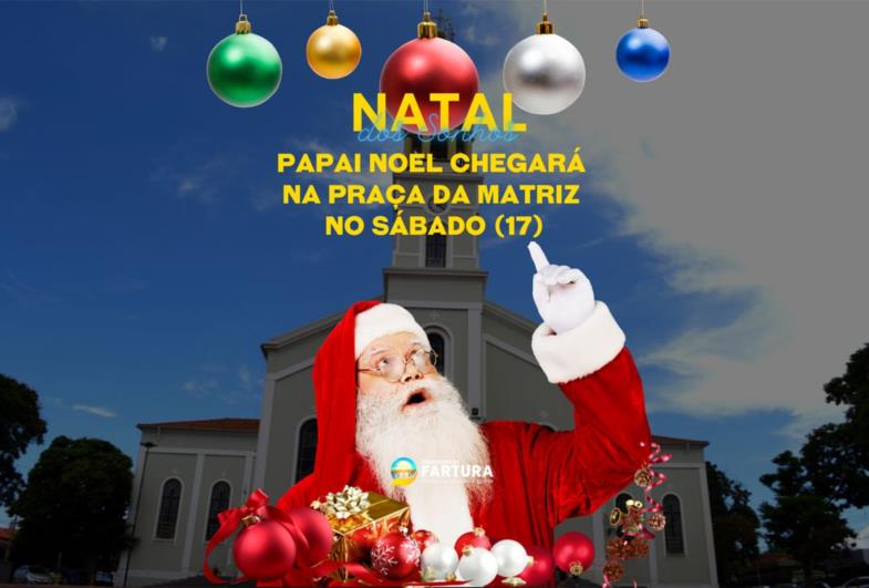 Papai Noel chegará em Fartura no sábado (17) 