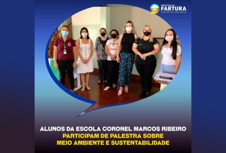 Alunos da Escola Coronel Marcos Ribeiro participam de palestra sobre Meio Ambiente e Sustentabilidade