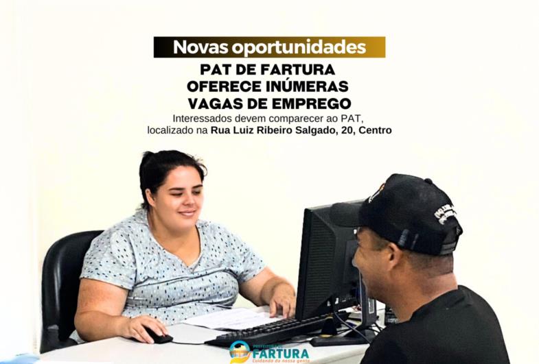 PAT de Fartura: Novas oportunidades de emprego estão disponíveis