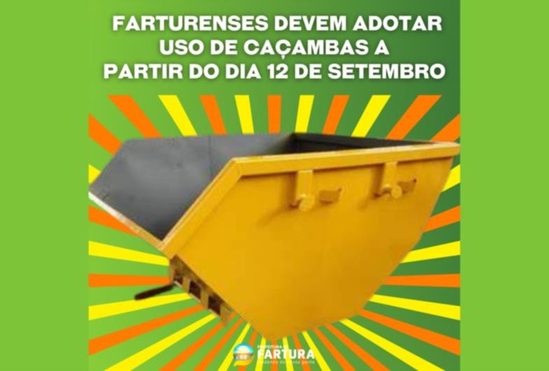 Farturenses devem adotar uso de caçambas a partir do dia 12 de setembro