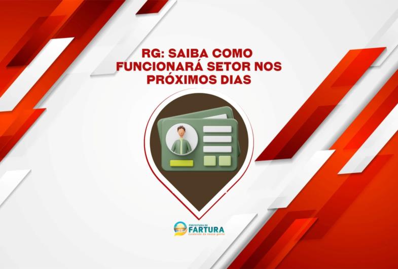 RG: saiba como funcionará Setor nos próximos dias