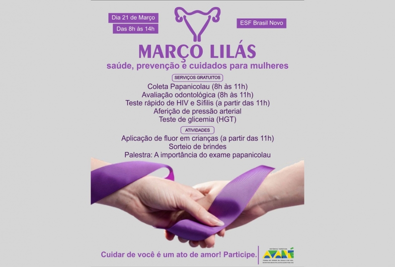 “Março Lilás” promove saúde, prevenção e cuidado para mulheres do Brasil Novo em Avaré