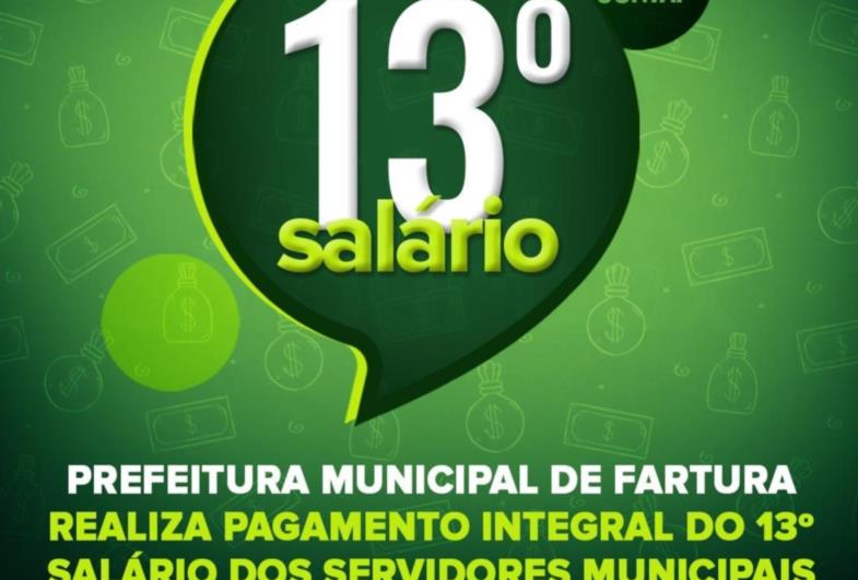 Prefeitura de Fartura realiza pagamento integral do 13º salário dos servidores municipais