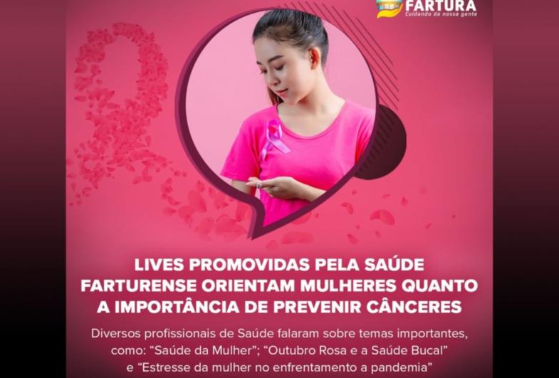 Lives promovidas pela Saúde farturense orientam mulheres quanto a importância de prevenir cânceres