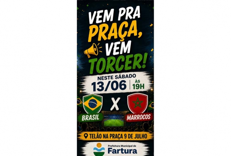Fartura terá telão na Praça 9 de Julho para transmissão dos jogos do Brasil na Copa 2026