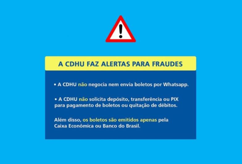 CDHU alerta para ação de golpistas contra mutuários