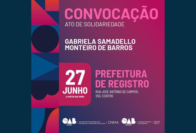 OAB promove ato de solidariedade à  procuradora Gabriela Samadello