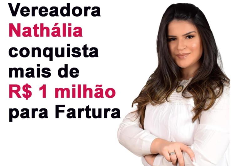Vereadora Nathália conquista mais de R$ 1 milhão para Fartura