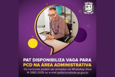 Urgente: PAT disponibiliza vaga para PCD na área administrativa