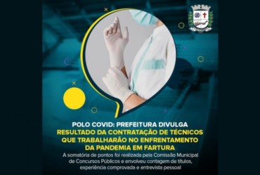 Polo Covid: Prefeitura divulga resultado da contratação de técnicos que trabalharão no combate a pandemia em Fartura 