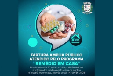 Fartura amplia público atendido pelo Programa “Remédio em Casa”