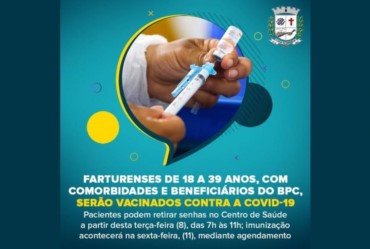 Farturenses de 18 a 39 anos, com comorbidades e beneficiários do BPC, serão vacinados contra a Covid-19