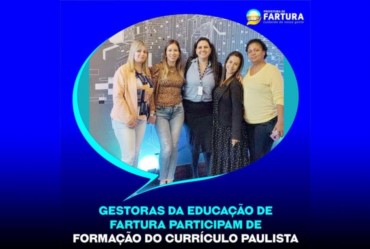 Gestoras da Educação de Fartura participam de formação do Currículo Paulista