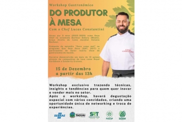 Sebrae-SP promove workshop gastronômico em Taguaí com o chef Lucas Constantini  