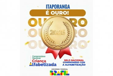 Itaporanga conquista Selo Ouro na alfabetização e  se destaca na educação