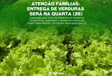 Atenção famílias: entrega de verduras na quarta-feira (26)