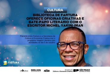 Biblioteca de Fartura oferece oficinas criativas e bate-papo literário com o escritor Michel Yakini-Iman