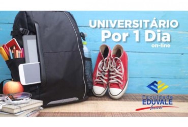 Eduvale promove on-line o projeto Universitário Por Um Dia