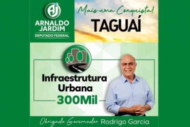 Deputado Arnaldo Jardim destina R$ 300 mil para Taguaí