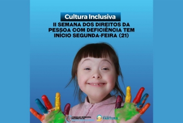 II Semana Municipal dos Direitos da Pessoa com Deficiência tem início segunda-feira (21)