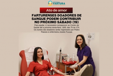 Farturenses doadores de sangue podem contribuir no próximo sábado (19)