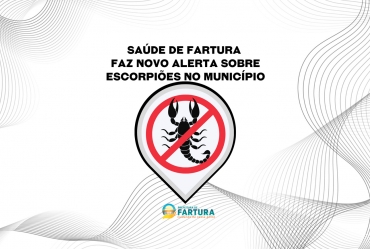 Saúde de Fartura faz novo alerta sobre escorpiões no município