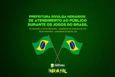 Prefeitura divulga horários de atendimento ao público durante os jogos do Brasil