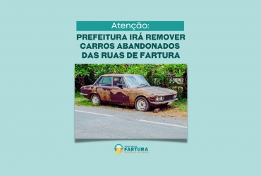 Prefeitura irá remover carros abandonados nas ruas de Fartura