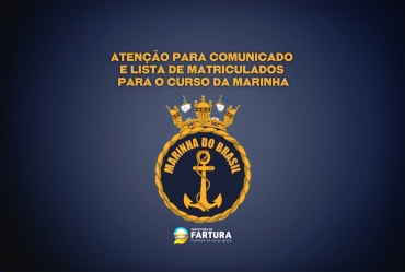 Prefeitura divulga lista de matriculados e comunicado para o Curso da Marinha