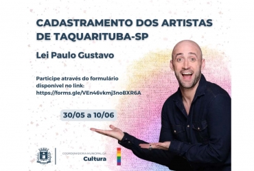 Cultura de Taquarituba inicia cadastramento online de artistas para a Lei Paulo Gustavo